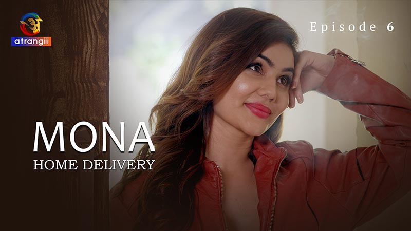 Mona Home Delivery | Season 01 | Episode 06